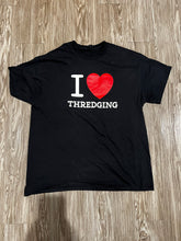 Cargar imagen en el visor de la galería, I &lt;3 Thredging T-Shirt
